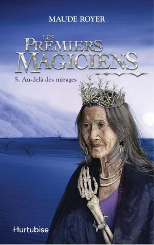 [Les premiers Magiciens 05] • Les Premiers Magiciens 5